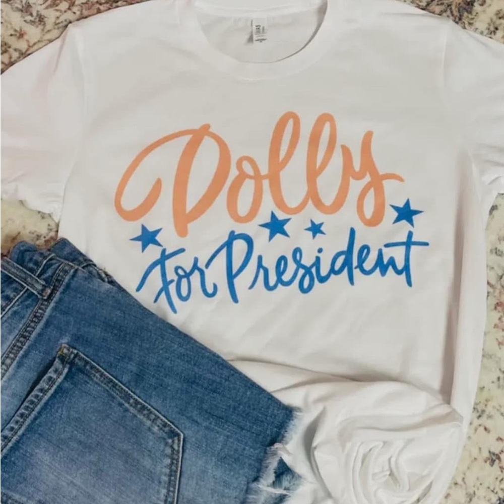 Dolly for President T-Shirt